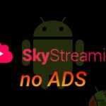 skystreaming no ads