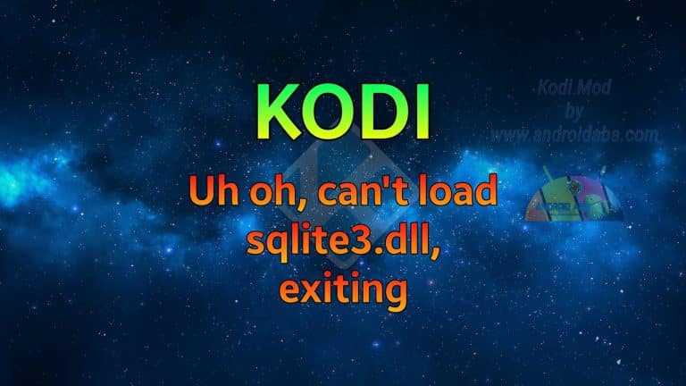 Kodi “Uh oh, can’t load sqlite3.dll, exiting”: come risolvere