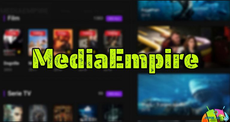 MediaEmpire: il nuovo sito/app italiano per vedere Film e Serie TV