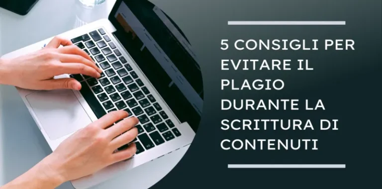 5 consigli per evitare il plagio durante la scrittura di contenuti